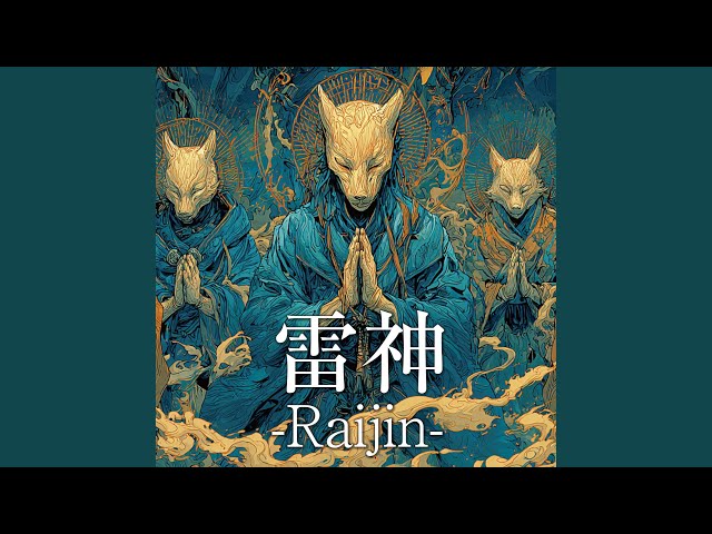 雷神/Raijin - YouTube