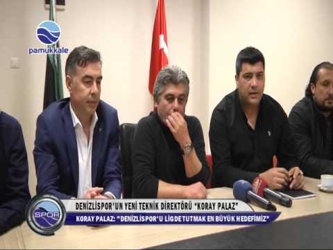 DENİZLİSPOR'UN YENİ TEKNİK DİREKTÖRÜ ''KORAY PALAZ''