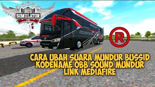 CARA MENGGANTI SUARA MUNDUR BUSSID | KODENAME OBB BUSSID PART 5
