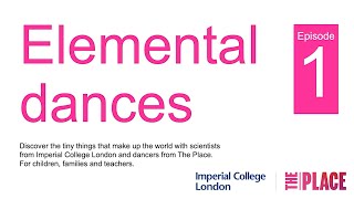 Elemental dances | Episode 1: Clues