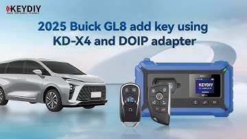 How to Add a Key to 2025 Buick GL8 Using KD-X4 (DOIP) #keydiy #locksmith