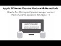 How to Setup Apple TV Home Theatre Mode with HomePods | Enable Dolby Atmos Surround Sound