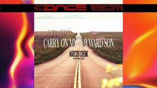 Kansas - Carry On Wayward Son (Marcos Crunk Festival Mix) 😍🔥