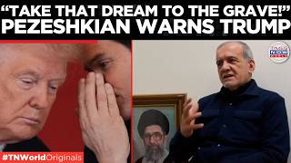 PEZESHKIAN WARNS: ‘We are ready for War’, Pezeshkian Defies Trump, Vows To Fightback US & Israel!
