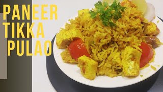 PANEER TIKKA PULAO | рдкрдиреАрд░ рдЯрд┐рдХреНрдХрд╛ рдкреБрд▓рд╛рд╡ | easy and tasty pulao recipe you must try at home