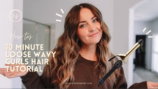 10 Minute Loose Everyday Waves Hair Tutorial