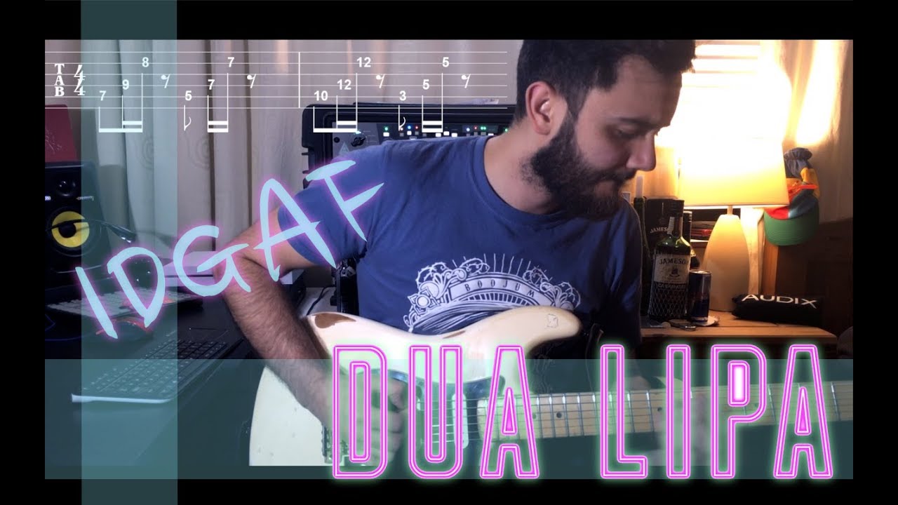 Dua Lipa - IDGAF - Guitar Tutorial