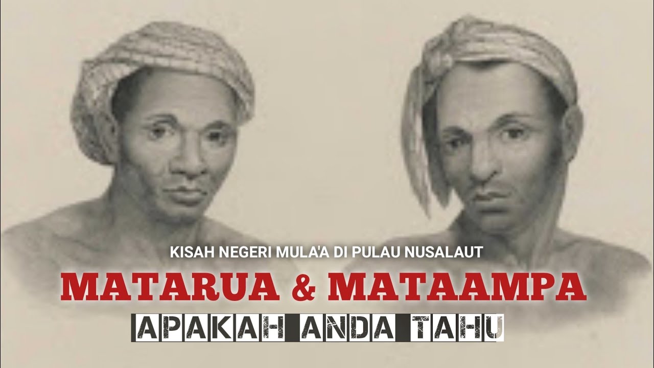 MEMAHAMI KISAH NEGERI MULA'A DI PULAU NUSALAUT #tapeativi