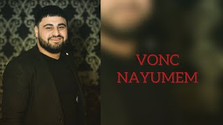 Knyaz Yeghiazaryan”Vonc Nayumem”(Cover Armenchik)