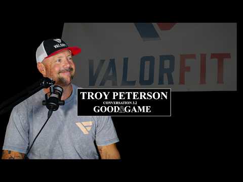 Good&Game - Troy Peterson - Conversation 3.2