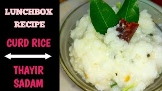 Curd Rice / Thayir Sadam Recipe / How to make Curd Rice