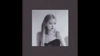 BLACKPINK Rosé & Lim Byung Soo - Livin'La Vida Loca [s l o w e d   r e v e r b]