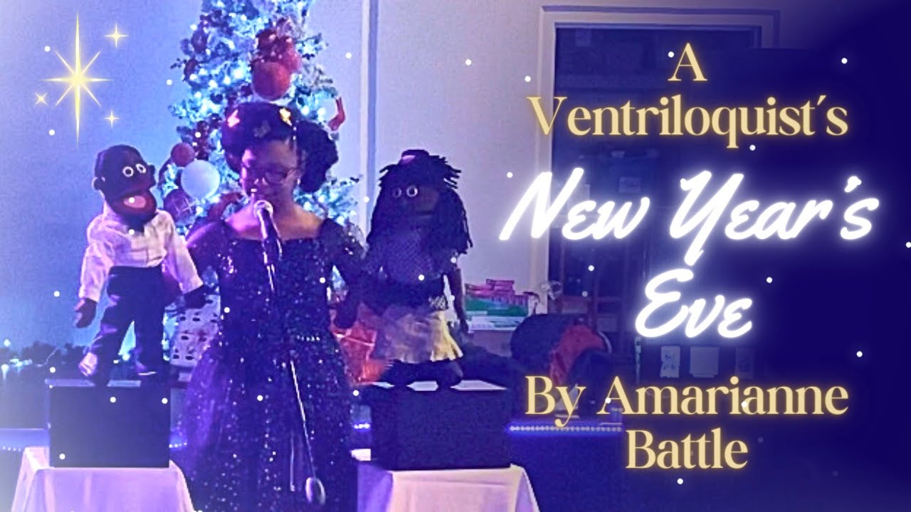 VENTRILOQUIST, Amarianne Battle, does a musical NEW YEAR’S performance! YouTube
