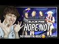 THEY BROUGHT THE VOCALS! (BLACKPINK (블랙핑크) 'Hope Not' | Song & Live Performance Reaction/Review)