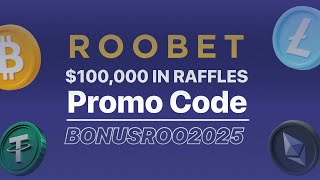 Roobet Promo Code BONUSROO2025 — Unlock $100K Raffle Access Instantly