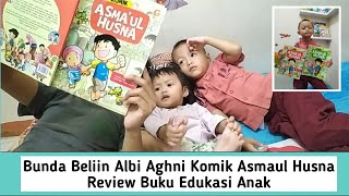 Bunda Beliin Albi Aghni Komik Asmaul Husna | Review, Unboxing Buku Edukasi Anak