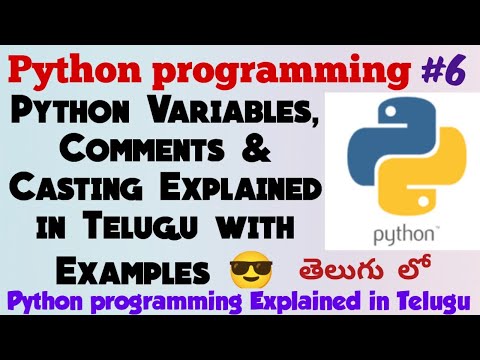 Python Variables,Comments & Casting Explained in Telugu || Python Tutorial With Examples in Telugu