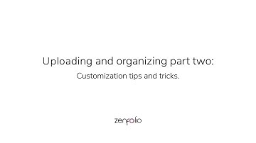 Getting Started with Zenfolio: Customizing Your Gallery