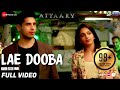 Lae Dooba - Full Video | Aiyaary | Sidharth Malhotra, Rakul Preet | Sunidhi Chauhan | Rochak Kohli