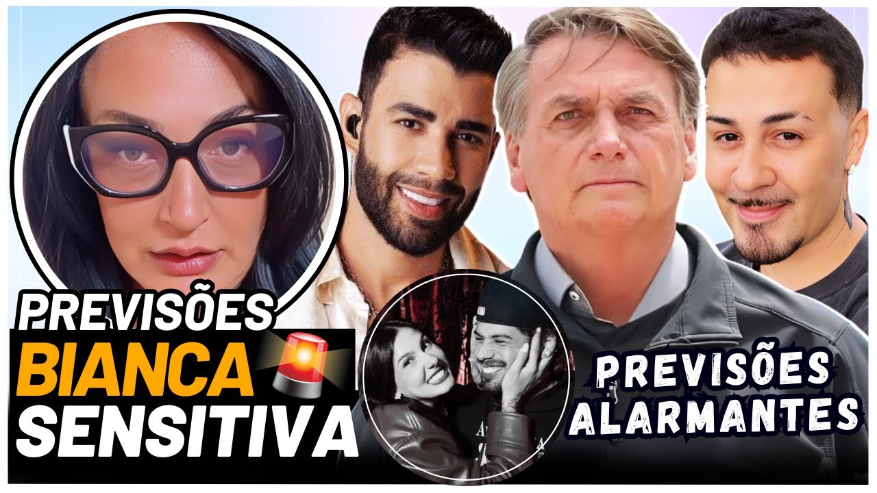 💥 PREVISÕES ALARMANTES DE BIANCA SENSITIVA PARA OS FAMOSOS E BRASIL