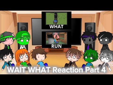 Monster School React To WAIT WHAT Part 4