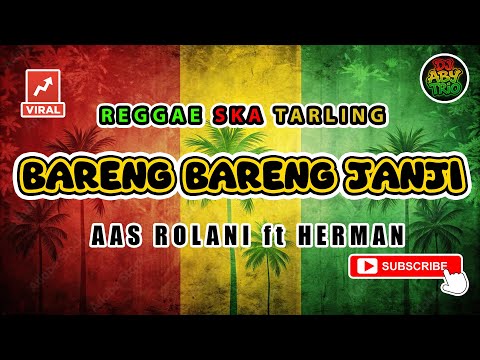 DJ - BARENG-BARENG JANJI