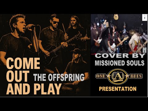 MISSIONED SOULS PUNKED IT UP  WITH COME OUT & PLAY BY THE OFFSPRING