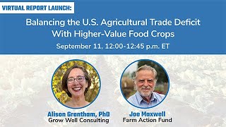 Research Briefing: Balancing the U.S. Agricultural Trade Deficit with Higher-Value Food Crops