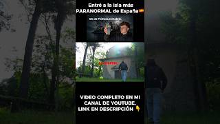Entré a la isla mas PARANORMAL de España 🇪🇸 #urbex #isladepedrosa #exploracionurbana