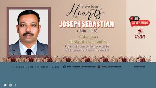Funeral Service :  Joseph Sebastian