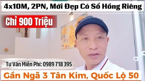 💥 Chỉ 900 Triệu, 4x10M, Nhà Đẹp Có Sổ Hồng Riêng, Dân Cư Đông Đúc, Gần Ngã 3 Tân Kim, Quốc Lộ 😊
