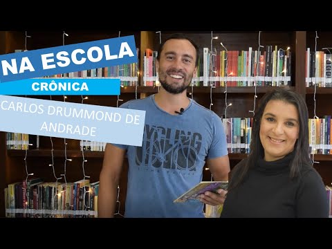Crônica “Na Escola” de Carlos Drummond de Andrade com interpretação em Libras