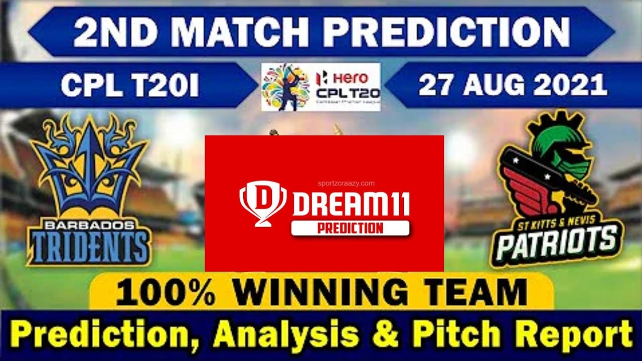 CPL 2021 : 2nd Match Prediction | Barbados vs NevisPatriots | TodayMatchPrediction | Pre full report