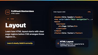 HTML Layout - HTML Layout Foundation | FullStack Masterclass HTML Course