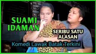 Download Lagu Film Komedi Batak - SUAMI IDAMAN || Seribu Satu Alasan - Lawak Batak Lucu MP3