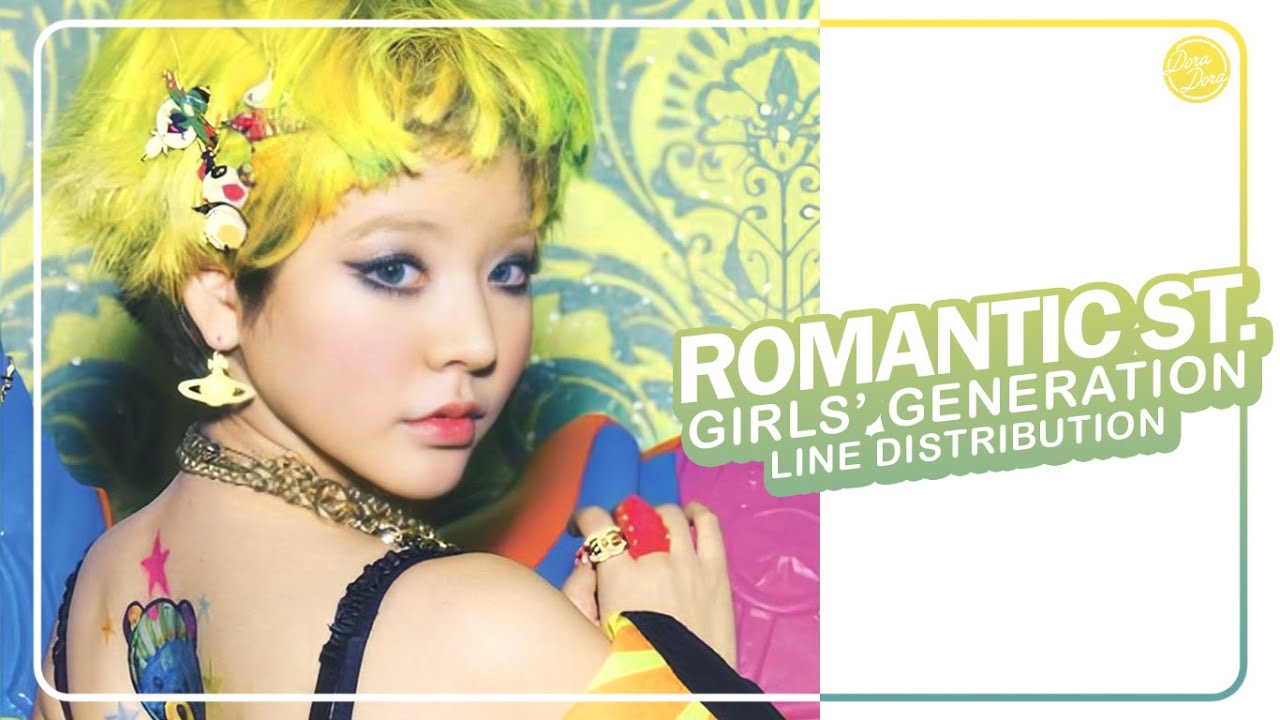 Girls’ Generation (소녀시대) – Romantic St. | Line Distribution (All Vocals)