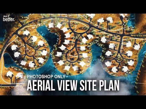 HOW TO : AERIAL VIEW SITE PLAN TUTORIAL WITH ONLY PHOTOSHOP