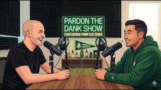 PNW Cultivar on Pardon The Dank