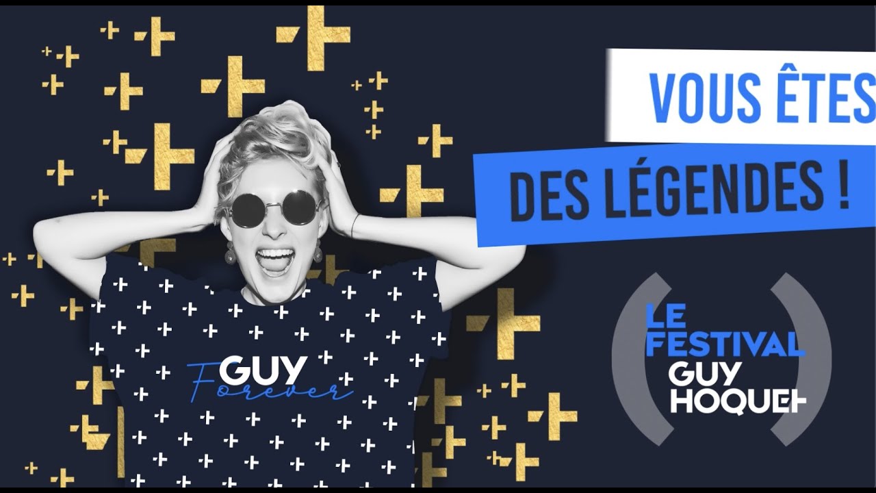 🔥 Le Festival Guy Hoquet 2022 : vous êtes des légendes 🤩