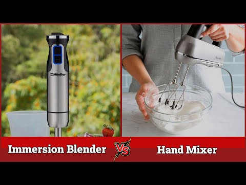 Immersion Blender vs Hand Mixer
