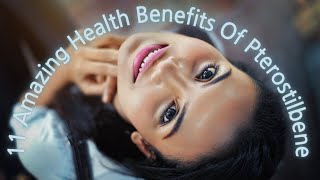 11 Amazing Health Benefits Of Pterostilbene