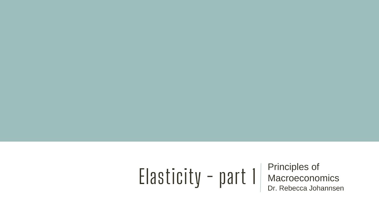 7  Elasticity part 1