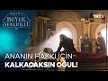 "Ananın Hakkı İçin Kalkacaksın Oğul!" | Uyanış: Büyük Selçuklu 22. Bölüm