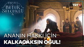 "Ananın hakkı için kalkacaksın oğul!" - Uyanış: Büyük Selçuklu 22. Bölüm