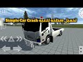 تحميل سطحه للعبه Simple Car Crash في أول تعليق 