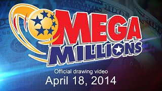 Mega Millions drawing for April 18, 2014