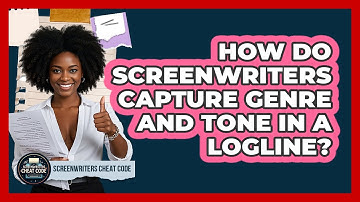How Do Screenwriters Capture Genre And Tone In A Logline? - Screenwriter