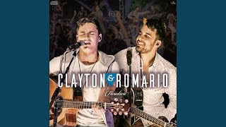 Video thumbnail of "Clayton & Romário - Talismã / Hoje Eu Sei / Vida Vazia (Ao Vivo)"