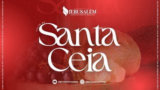 CULTO DE SANTA CEIA | 24-05-26