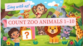 Easy Zoo Animal Counting Rhyme for Kindergarten